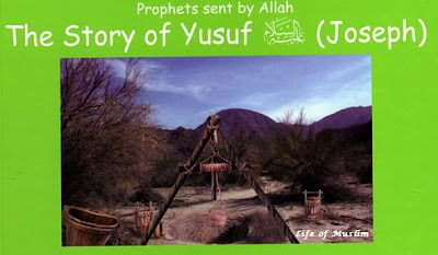 The Story Of Yusuf (A.S) (Joseph)