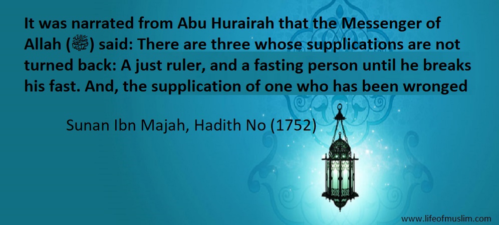 There Are Three Whose Supplications Are Not Turned Back