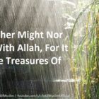 There Is Neither Might Nor Power But With Allah, For It Is One Of The Treasures Of Paradise