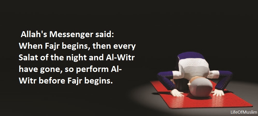 Perform Al-Witr Before Fajr Begins