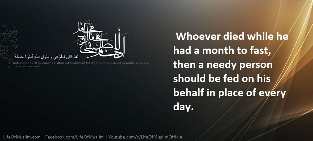 Whoever Dies With One Month Of Fasting Remaining, Let Him Feed One Poor Person