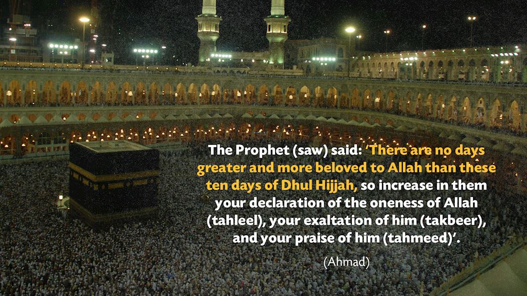 Nine Sunnahs To Follow On The First Ten Days Of Dhul-Hijjah