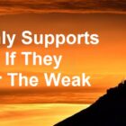 Allah Only Supports Muslims If They Care For The Weak