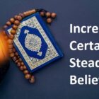 Increase The Certainty Of Steadfast Believers