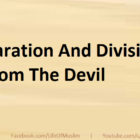 Separation And Division Is From The Devil