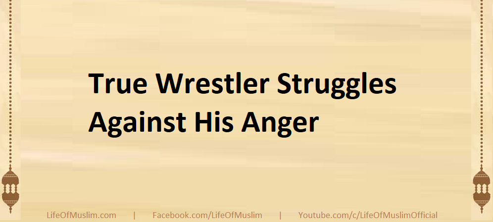 True Wrestler Struggles Against His Anger