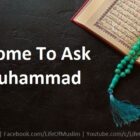 Angels Come To Ask About Muhammad (P.B.U.H)