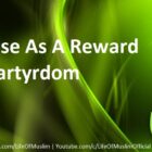 Paradise As A Reward For Martyrdom