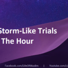 Three Storm-Like Trials Before The Hour