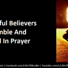 Successful Believers Are Humble And Focused In Prayer
