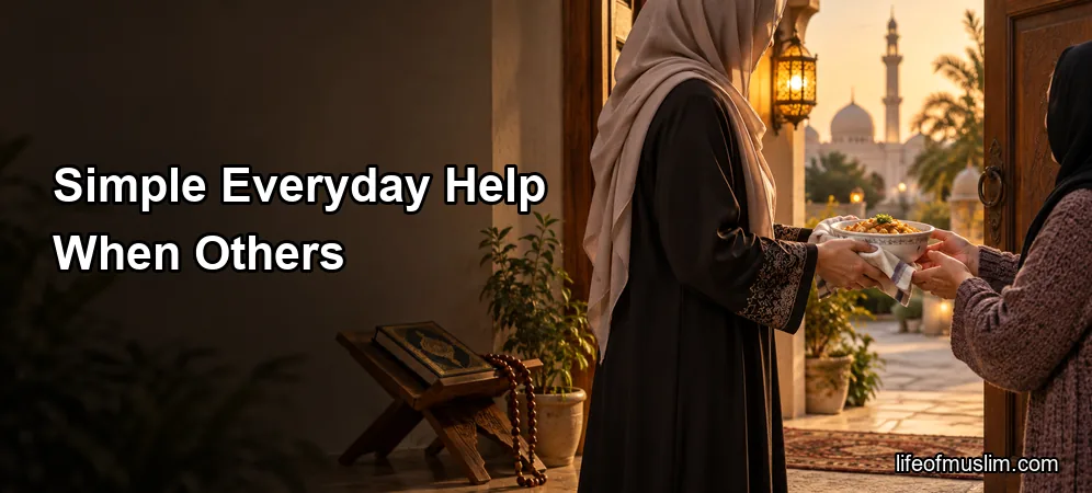 Never Withhold Simple Everyday Help When Others Need It
