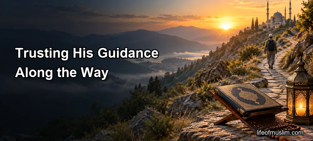 Striving Sincerely for Allah While Trusting His Guidance Along the Way