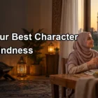Showing Our Best Character Through Kindness Within Marriage and Family